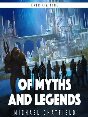 cover image of Of Myths and Legends